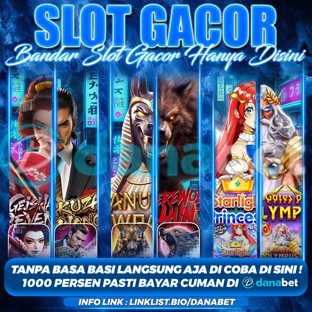 DANABET: Situs Slot Gacor Termewah Paling Top #1 Indonesia
